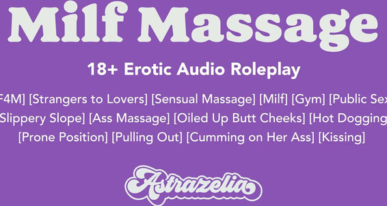 Astrazelia, Video: Slope Kissing Massage Out To Position Up Gym Suggest Erotic F4M Lovers Milf Cumming Prone Public Older Ass Pulling On Cheeks Oiled Her Sex Sensual Butt S Strangers Slippery Audio